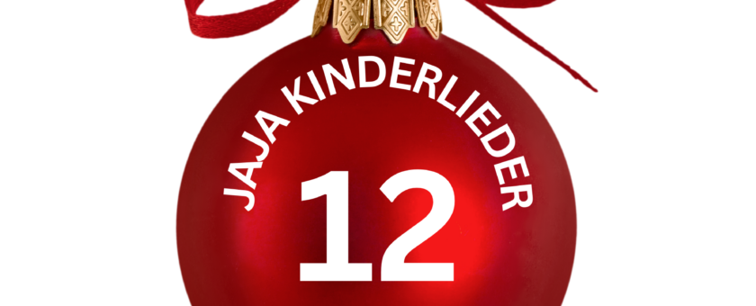 JAJA Kinderlieder Adventkalender - Elftes Türchen Türchen